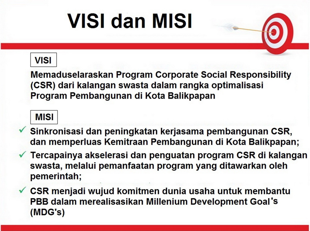 Visi & Misi Forum Komunikasi Corporate Social Responsibility (CSR