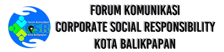 Forum Komunikasi Corporate Social Responsibility (CSR) Kota Balikpapan